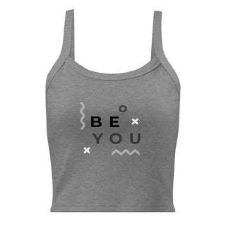 Be You Women’s micro-rib tank top - Grey FORTITUDE Store